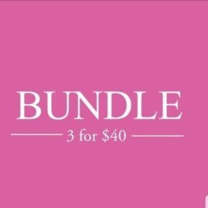 BUNDLE 3 ITEMS FOR $40 - Additional items $10 each*